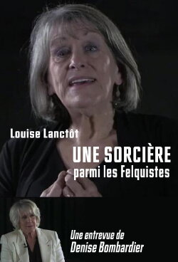 Une Sorcière Parmi Les Felquistes (2019) Une Sorcière Parmi Les Felquistes (2019)