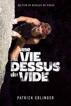 Une Vie au dessus du vide (2023) Une Vie au dessus du vide (2023)
