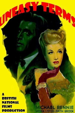 Uneasy Terms (1948) Uneasy Terms (1948)