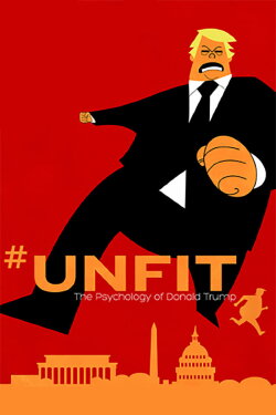 #UNFIT: The Psychology of Donald Trump (2020) #UNFIT: The Psychology of Donald Trump (2020)