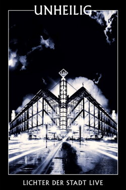 Unheilig - Lichter der Stadt Live (2012) Unheilig - Lichter der Stadt Live (2012)