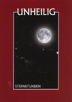 Unheilig: Sternstunden (2010) Unheilig: Sternstunden (2010)