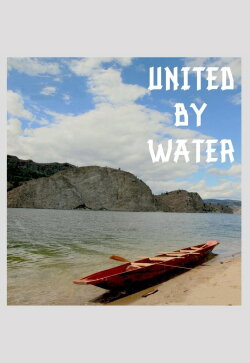 United by Water (2017) United by Water (2017)
