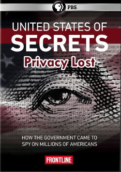 United States of Secrets (Part Two): Privacy Lost (2014) United States of Secrets (Part Two): Privacy Lost (2014)