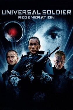 Universal Soldier: Regeneration (2010) Universal Soldier: Regeneration (2010)