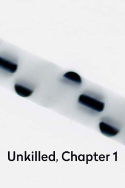 Unkilled, Chapter 1 (2018)