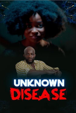 Unknown Disease (2022) Unknown Disease (2022)