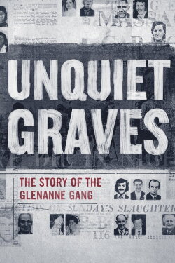 Unquiet Graves (2018) Unquiet Graves (2018)