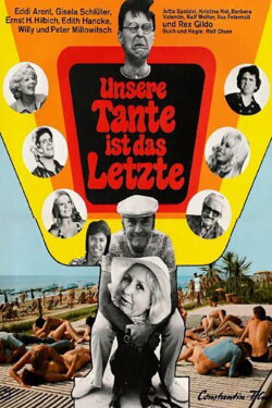 Unsere Tante ist das Letzte (1973) Unsere Tante ist das Letzte (1973)
