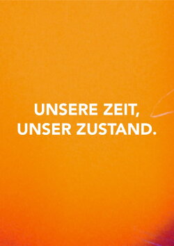 Unsere Zeit, Unser Zustand. (2023) Unsere Zeit, Unser Zustand. (2023)