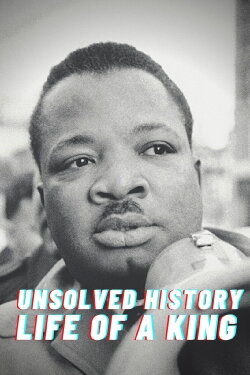 Unsolved History: Life of a King (2018) Unsolved History: Life of a King (2018)