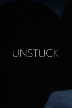 Unstuck (2021) Unstuck (2021)