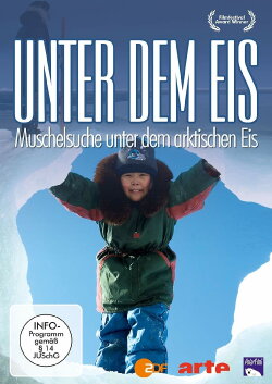 Unter dem Eis - Muschelsuche unter dem arktischen Eis (2006) Unter dem Eis - Muschelsuche unter dem arktischen Eis (2006)
