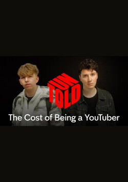UNTOLD: The Cost of Being a YouTuber (2023) UNTOLD: The Cost of Being a YouTuber (2023)
