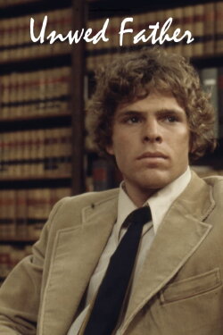 Unwed Father (1974) Unwed Father (1974)