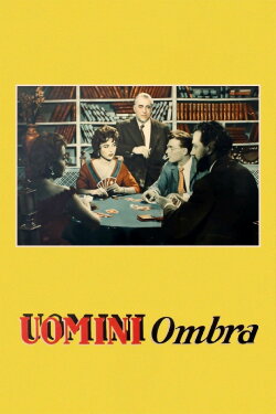 Uomini ombra (1954) Uomini ombra (1954)