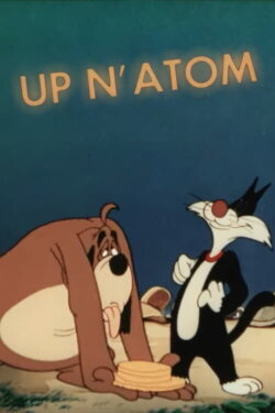 Up N' Atom (1947) Up N' Atom (1947)