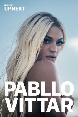 Up Next: Pabllo Vittar (2018) Up Next: Pabllo Vittar (2018)