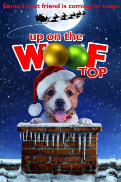 Up on the Wooftop (2015) Up on the Wooftop (2015)