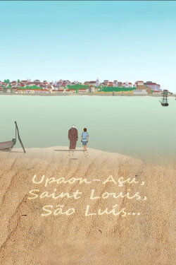 Upaon-Açu, Saint Louis, São Luís... (2012)