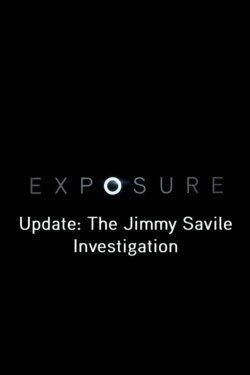 Update: The Jimmy Savile Investigation (2012) Update: The Jimmy Savile Investigation (2012)