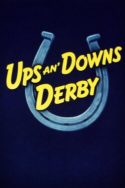 Ups an' Downs Derby (1950)