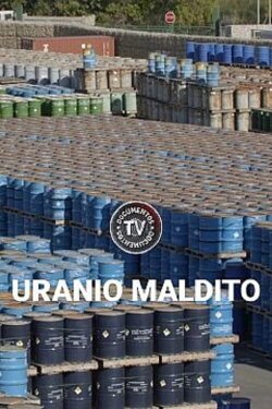 Uranio Maldito (2022) Uranio Maldito (2022)