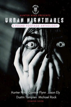 Urban Nightmares: A Found Footage Anthology (2024) Urban Nightmares: A Found Footage Anthology (2024)
