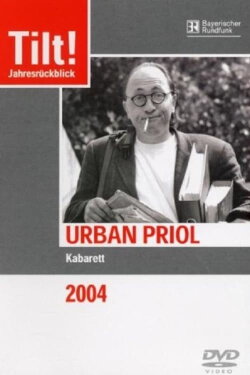 Urban Priol - Tilt! 2004 (2005) Urban Priol - Tilt! 2004 (2005)