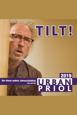 Urban Priol - TILT! 2019 (2019) Urban Priol - TILT! 2019 (2019)