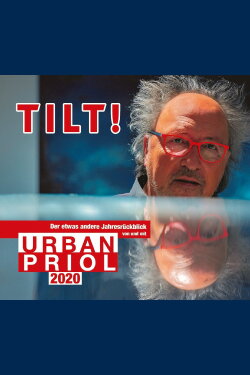 Urban Priol - Tilt! 2020 (2020)