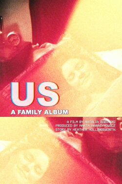 Us: A Family Album (2011) Us: A Family Album (2011)
