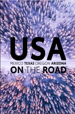 USA on the Road: Mexico, Texas, Oregon, Arizona (2022) USA on the Road: Mexico, Texas, Oregon, Arizona (2022)