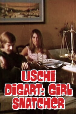 Uschi Digart: Girl Snatcher (1971) Uschi Digart: Girl Snatcher (1971)