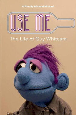Use Me: The Life of Guy Whitcam (2023) Use Me: The Life of Guy Whitcam (2023)