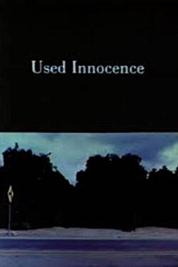 Used Innocence (1989) Used Innocence (1989)