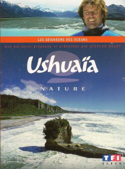 Ushuaïa - Les Seigneurs Des Océans (2000) Ushuaïa - Les Seigneurs Des Océans (2000)