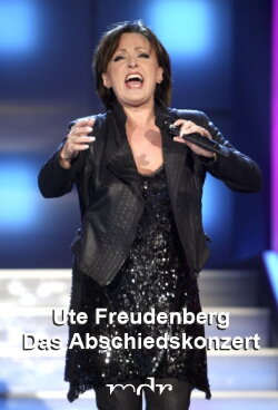 Ute Freudenberg - Das Abschiedskonzert (2024) Ute Freudenberg - Das Abschiedskonzert (2024)