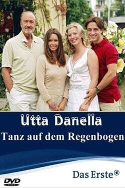 Utta Danella - Tanz auf dem Regenbogen (2007) Utta Danella - Tanz auf dem Regenbogen (2007)