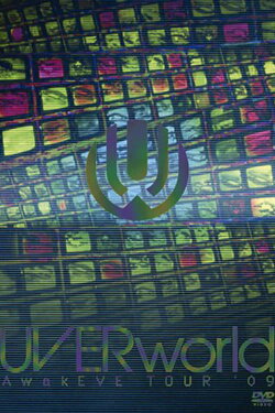 UVERworld Awakeve Tour 09 (2009)