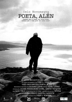 Uxío Novoneyra: Poeta/Alén (2012)