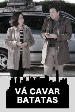 Vá Cavar Batatas (2012)