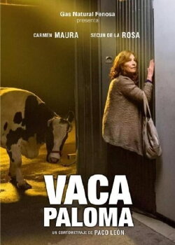 Vaca Paloma (2015) Vaca Paloma (2015)