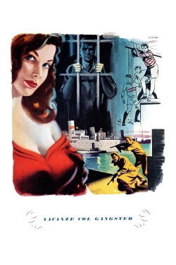 Vacation with a Gangster (1952) Vacation with a Gangster (1952)