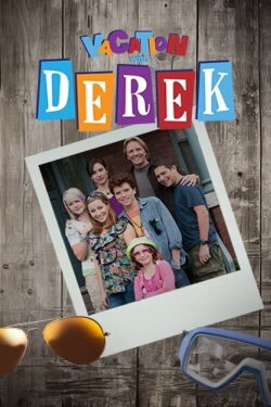 Vacation with Derek (2010) Vacation with Derek (2010)