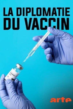 Vaccine Diplomacy (2021) Vaccine Diplomacy (2021)