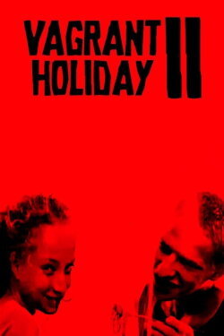 Vagrant Holiday II - For A Few Bushes More (2018)