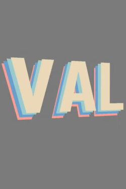Val Val Val (2009)