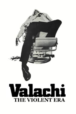 Valachi: The Violent Era (1972) Valachi: The Violent Era (1972)
