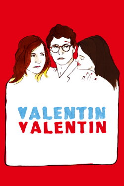Valentin Valentin (2015) Valentin Valentin (2015)